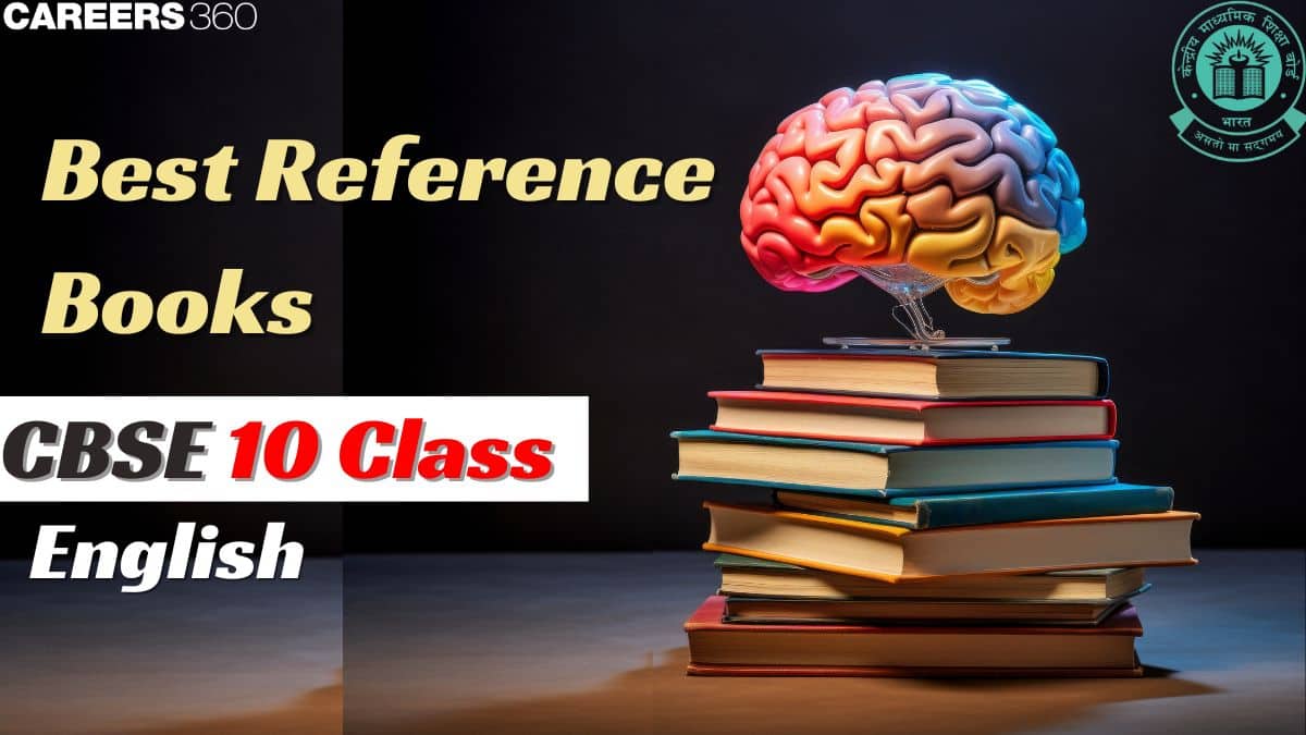 Best Reference Books for CBSE Class 10 English 2025 - Recommend Books